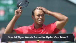 Should Tiger Woods Make Ryder Cup Team?