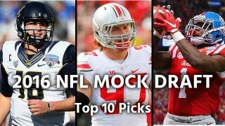  2016 NFL Mock Draft: Predicting How the Top 10 Picks Will Shake Out 