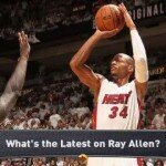 Is Ray Allen Finished?